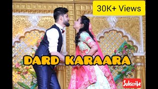 Dard Karaara | Dance Cover By Hitesh - Palak | Bollywood| Dance Video | Sangeet | Ayushmann Khurrana