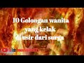 10 Golongan wanita yg kelak diusir dari surga