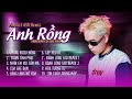 ANH RỒNG | PLAYLIST G5R REMIX || TOP 10 BÀI HÁT REMIX  HAY NHẤT 2023 ~ SINKRA REMIX x QT BEATZ REMIX