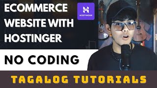 How to Create Ecommerce Website Without Coding Using Hostinger Website Builder Tagalog Tutorial