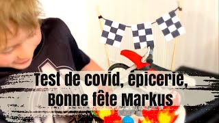 ÉPICERIE WALMART, ON TEST COVID ET MARKUS A 5 ANS // 25 AU 2 MAI 2021