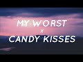 DJ Noiz - My Worst x Candy Kisses Remix Ft. Amanda Perez, Pink Sweat$, Kehlani (Lyrics)