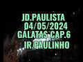 ccb palavra 04 05 2024 jardim paulista gÁlatas capitulo 6 ir.paulinho