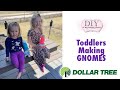 How to make Gnomes w/ TODDLERS - Crafting with Children - Dollar Tree Crafting - Kids Craft tutorial