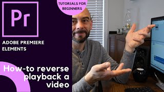 Adobe Premiere Elements 🎬 | How to reverse playback a video clip | Tutorials for Beginners