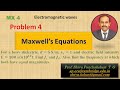 Problem 4 | Maxwell's Equation | Field theory | Electromagnetics | Shiva Panchakshari T G