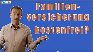 Familienversicherung in der gesetzlichen Krankenversicherung