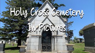 Holy Cross Cemetery In Pictures