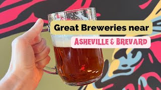 3 Great Breweries around Brevard, NC near Asheville \u0026 the Pisgah National Forest