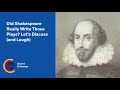 Did Shakespeare Really Write Those Plays?  Let's Discuss (and Laugh)