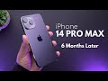 iPhone 14 Pro Max - Long Term Review // 6 Months Later!