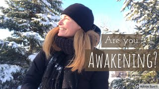 Are you SPIRITUALLY awakening? 3 types of Awakening: general, psychic & spiritual. Part2 (Vlog43)