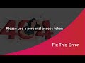 Fix GitHub Error : Use a personal access token