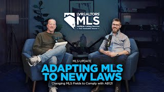 Adapting the MLS to New Laws (AB121) | MLS Update