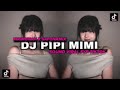 DJ PIPI MIMI X MAIMUNAH X SAFONAMIX SOUND VIRAL TIKTOK