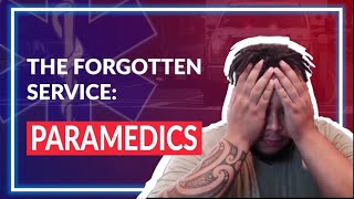 The Forgotten Service: Paramedics