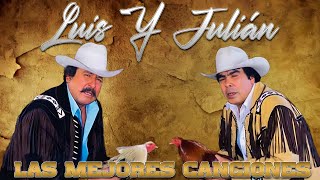 Luis Y Julián 🤠 Las Mejores Canciones de Nueva Colección 2024 | Puros Corridos 🔥