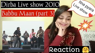 BABBU MAAN LIVE SHOW DIRBA 2010 | (PART-3) | BEAUTYANDREACTION