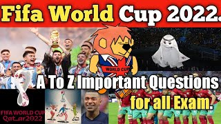 FIFA World Cup 2022 Gk | विश्व कप 2022  | FIFA Important Questions | Sports Current Affairs 2022