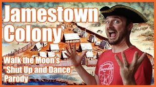 Jamestown Colony (Shut Up and Dance parody) - @MrBettsClass