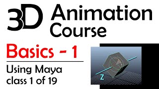 3D Maya Animation - Basics 1: Intro To Maya (Free 3D Animation Course)