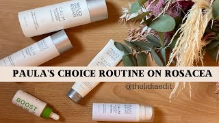 💐 Paulas Choice Calm Skincare Routine on Rosacea