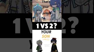 1 or 2? #gacha #gachameme #gachalife #gachalifememe #gachatrend #gachatiktok #short #fyp #foryou