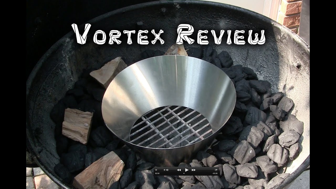 Vortex Grilling