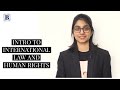 Introduction to International Law & Human Rights