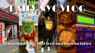 daily nyc vlog: chinatown, kodansha house, thai food \u0026 matcha lattes 🍵 | nats vlogs