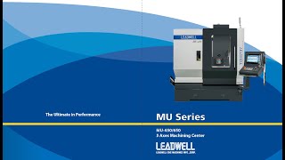 MU-650 5-Axis Machining Center by Leadwell