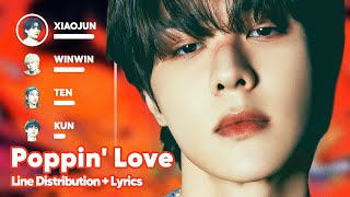 WayV - Poppin' Love (心动预告) (Line Distribution + Lyrics Karaoke) PATREON REQUESTED