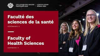 Cérémonie 5 Faculté des sciences de la santé | Ceremony 5 Faculty of Health Sciences | #uOGrad 2023