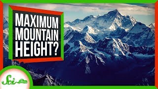 How Tall Can Mountains Get?