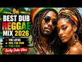 BEST DUB REGGAE MIX 2026 🌴🔥 | The Lotus, Feel The Pain & Ting Loud – Lucky Dube Vibes
