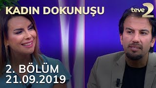 Kadın Dokunuşu 2. Bölüm | 21.09.2019 FULL BÖLÜM İZLE!