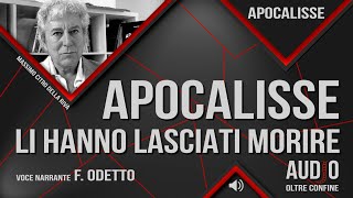 AUDIO BRUJO - APOCALISSE LI HANNO LASCIATI MORIRE. Di M. Citr0 voce di  F. Odetto