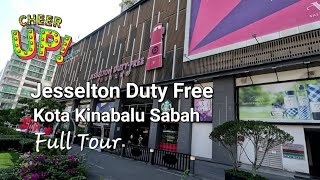 Kota Kinabalu 亚庇 코타 키나발루 Jesselton Duty Free Mall FULL TOUR🤩