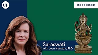 Saraswati: Goddesses! with Jean Houston