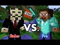 Hacker Vs Pro - Minecraft Hacker Vs Pro - Minecraft