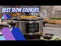 5 Best Slow Cookers You Can Buy In 2021