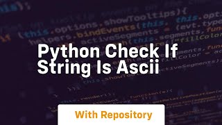 python check if string is ascii