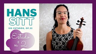 ESTUDO Nº 2 | HANS SITT - 100 Estudos op. 32 (TUTORIAL)