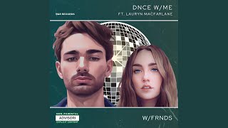 DNCE W/ME (feat. Lauryn Macfarlane)