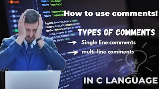 Comments in C language | Single line vs Multi-line comment (in Hindi)