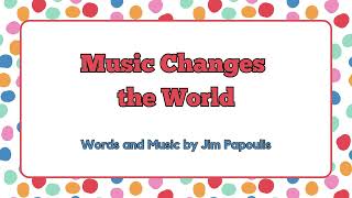 Music Changes The World Part 1
