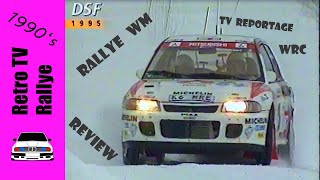 Review WRC Rallye Season 1995 | Retro TV | Armin Schwarz, Didier Auriol, Colin McRae | Toyota, Mitsu