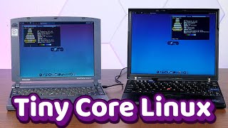 Tiny Core Linux is Basically Magic