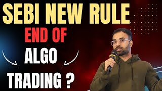 SEBI's New Rules on Algo Trading Explained தமிழில்