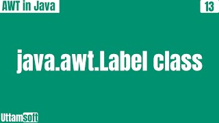 java awt label class | label class in java awt | example | in hindi | methods | constructors of